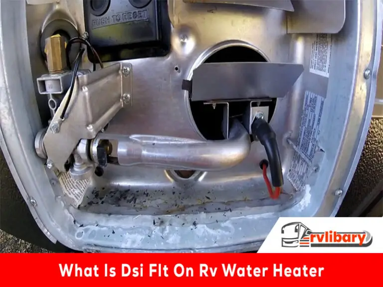 what-is-dsi-flt-on-rv-water-heater-a-complete-guide-to-fix